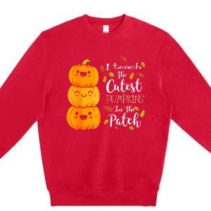 I Teach The Cutest Pumpkins In The Patch Teacher Halloween Premium Crewneck Sweatshirt