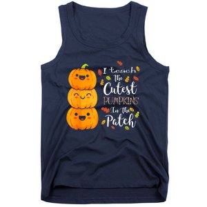 I Teach The Cutest Pumpkins In The Patch Teacher Halloween Tank Top