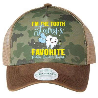 Im The Tooth Fairys Favorite Public Health Dentist Gift Legacy Tie Dye Trucker Hat