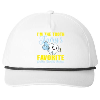 Im The Tooth Fairys Favorite Public Health Dentist Gift Snapback Five-Panel Rope Hat