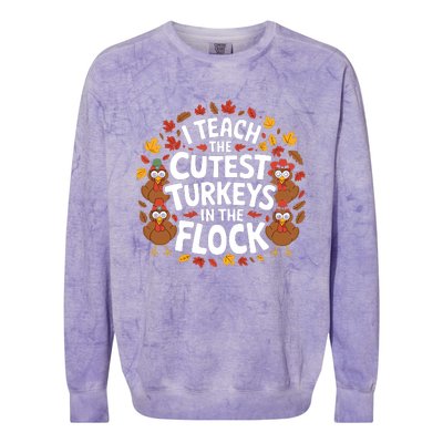 I Teach The Cutest Turkeys Thanksgiving Fall Teacher Wo Colorblast Crewneck Sweatshirt