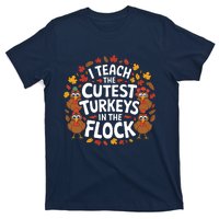 I Teach The Cutest Turkeys Thanksgiving Fall Teacher Wo T-Shirt