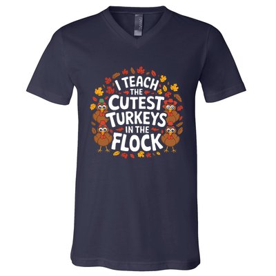 I Teach The Cutest Turkeys Thanksgiving Fall Teacher Wo V-Neck T-Shirt