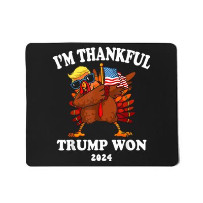 IM Thankful Trump Won Thanksgiving Trump Autumn Turkey 2024 Mousepad