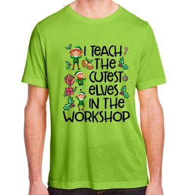 I Teach The Cutest In The Workshop Cute Gift Teacher Christmas Gift Adult ChromaSoft Performance T-Shirt