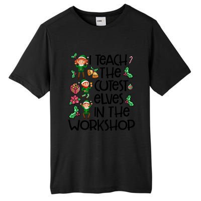 I Teach The Cutest In The Workshop Cute Gift Teacher Christmas Gift Tall Fusion ChromaSoft Performance T-Shirt