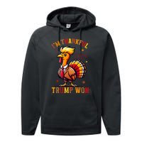 IM Thankful Trump Won 2024 Took American Back Thanksgiving Performance Fleece Hoodie