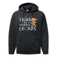 I Teach The Smartest Cookies Christmas Gingerbread Santa Hat  Performance Fleece Hoodie