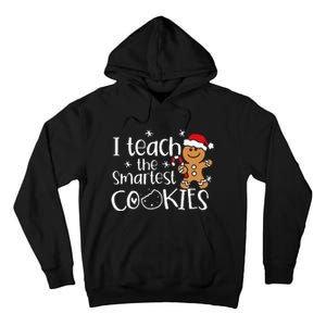 I Teach The Smartest Cookies Christmas Gingerbread Santa Hat  Tall Hoodie