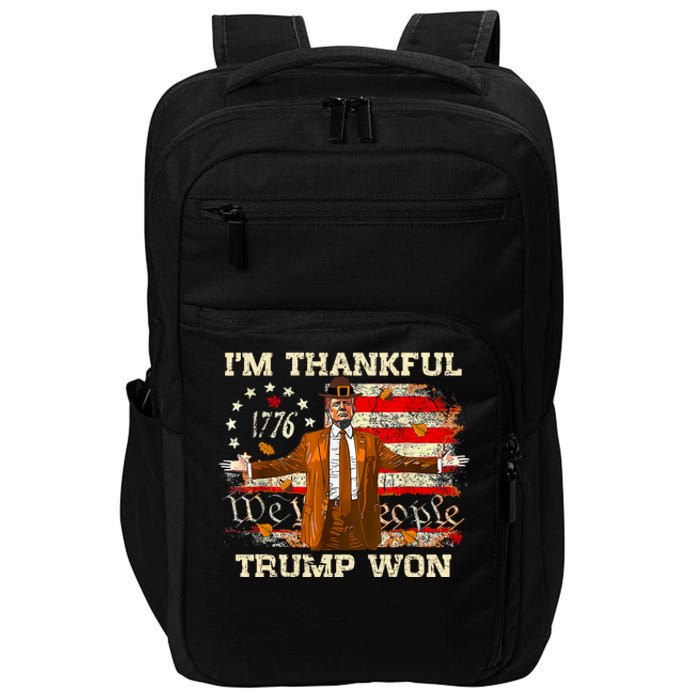 Im Thankful Trump Won Thanksgiving Turkey Fall Women Impact Tech Backpack