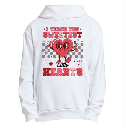 I Teach The Sweetest Little Hearts Valentines Day Teacher Urban Pullover Hoodie