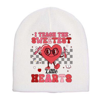 I Teach The Sweetest Little Hearts Valentines Day Teacher Short Acrylic Beanie