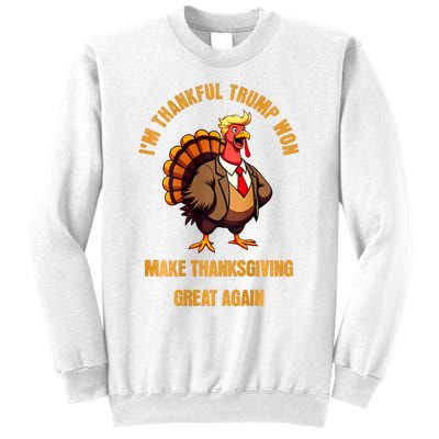 IM Thankful Trump Won (On Back) Make Thanksgiving Great Sweatshirt