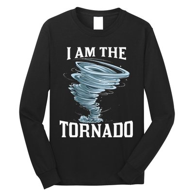 IM The Tornado Storm Twister Meteorologist Long Sleeve Shirt