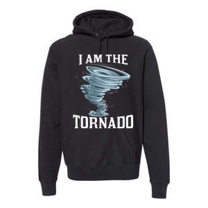 IM The Tornado Storm Twister Meteorologist Premium Hoodie