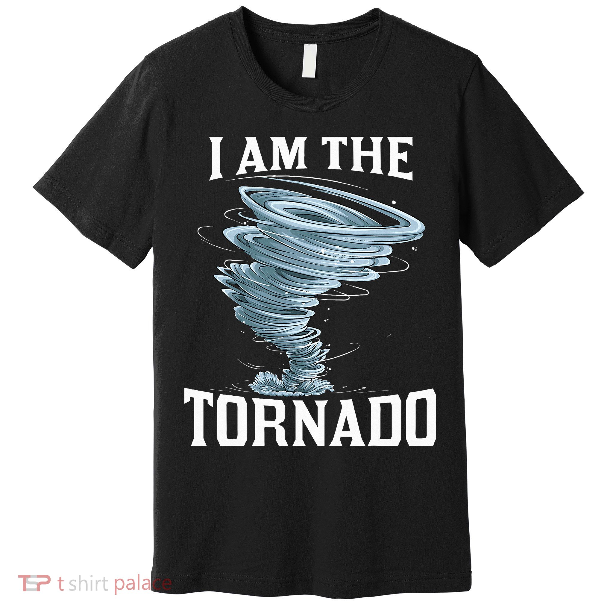 IM The Tornado Storm Twister Meteorologist Premium T-Shirt