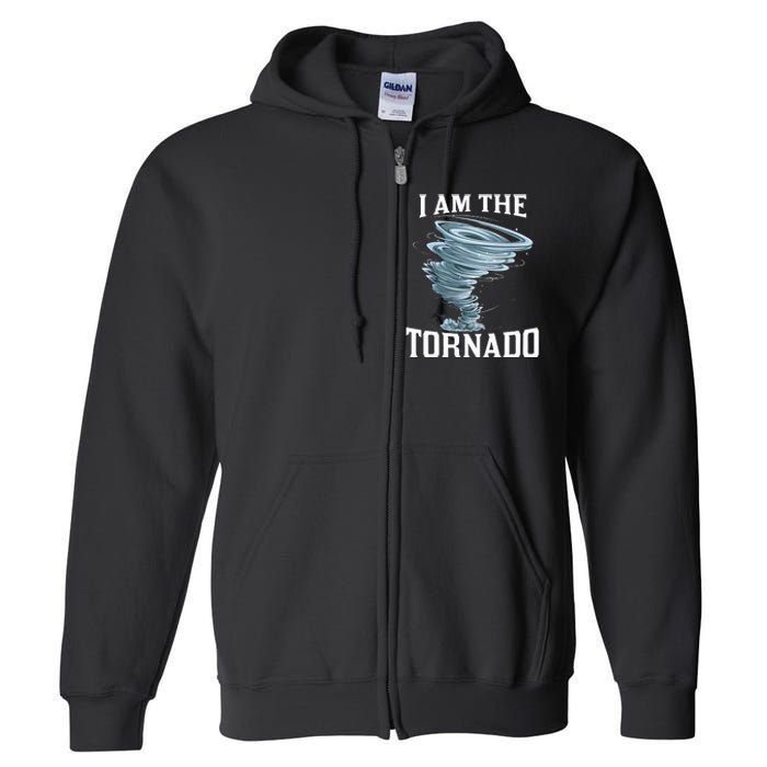 IM The Tornado Storm Twister Meteorologist Full Zip Hoodie