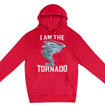 IM The Tornado Storm Twister Meteorologist Premium Pullover Hoodie