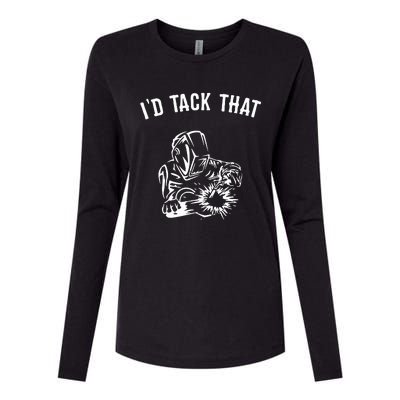 I'd Tack That Welder's Womens Cotton Relaxed Long Sleeve T-Shirt