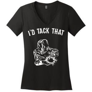 I'd Tack That Welder's Women's V-Neck T-Shirt