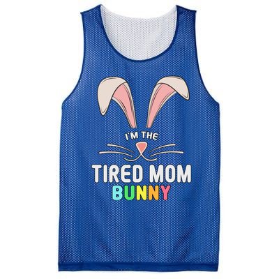 I'm The Tired Mom Bunny Matching Family Easter Party Cool Gift Mesh Reversible Basketball Jersey Tank