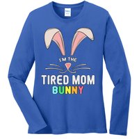 I'm The Tired Mom Bunny Matching Family Easter Party Cool Gift Ladies Long Sleeve Shirt