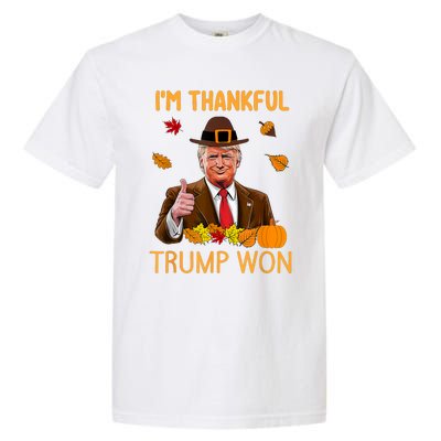 Im Thankful Trump Won Thanksgiving Turkey Fall Garment-Dyed Heavyweight T-Shirt