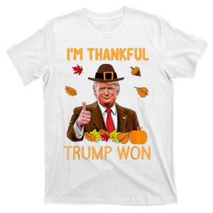 Im Thankful Trump Won Thanksgiving Turkey Fall T-Shirt