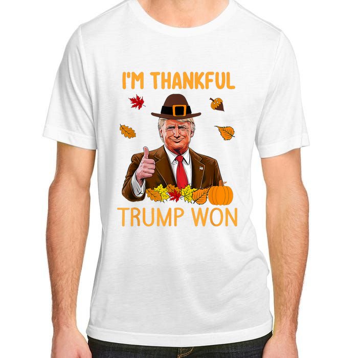 Im Thankful Trump Won Thanksgiving Turkey Fall Adult ChromaSoft Performance T-Shirt