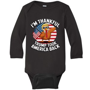 IM Thankful Trump Won Took America Back Winner Thanksgiving Baby Long Sleeve Bodysuit