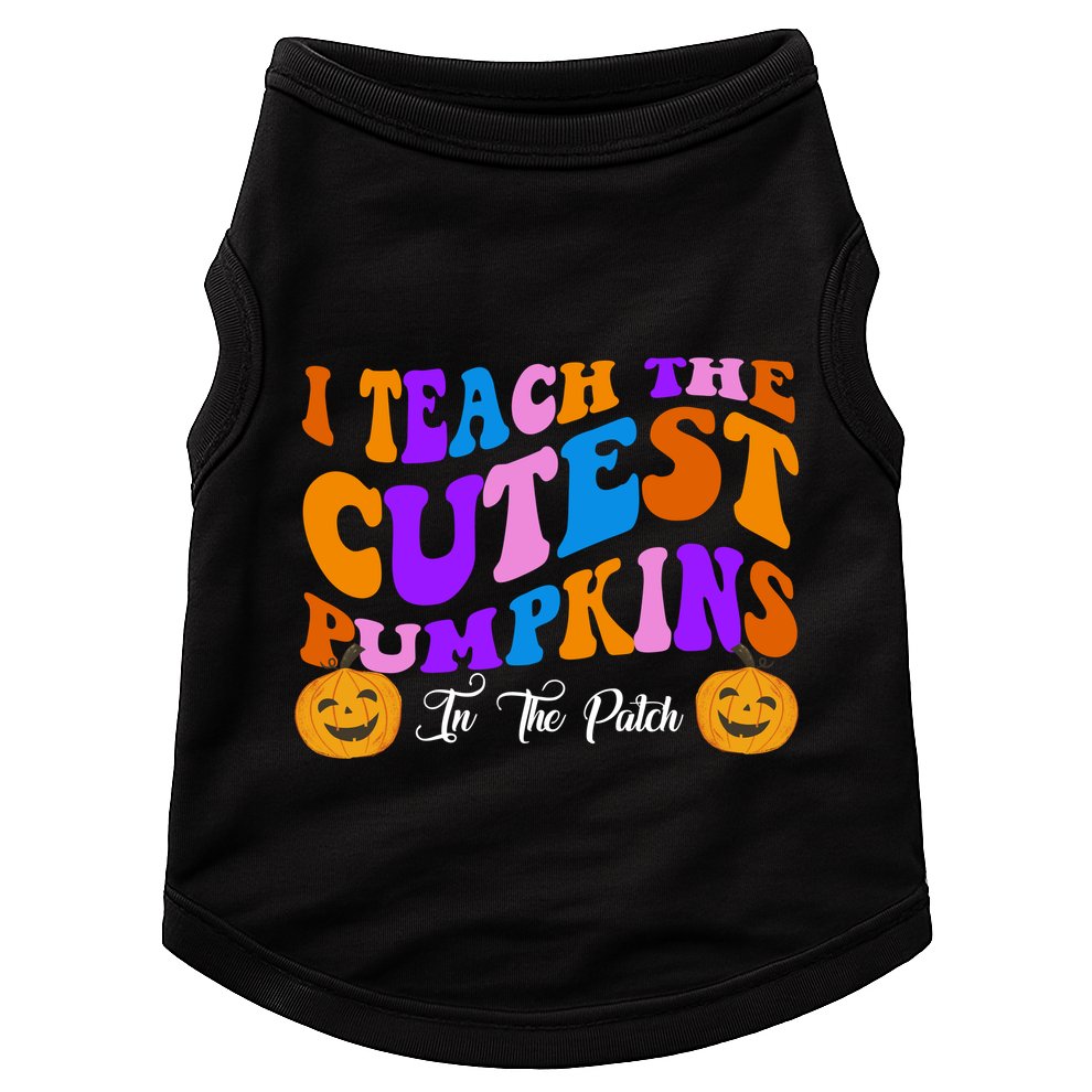 I Teach The Cutest Pumpkins In The Patch Halloween Teacher Doggie Tank