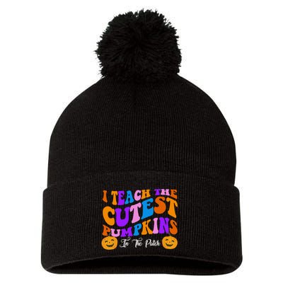 I Teach The Cutest Pumpkins In The Patch Halloween Teacher Pom Pom 12in Knit Beanie