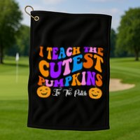 I Teach The Cutest Pumpkins In The Patch Halloween Teacher Golf Towel