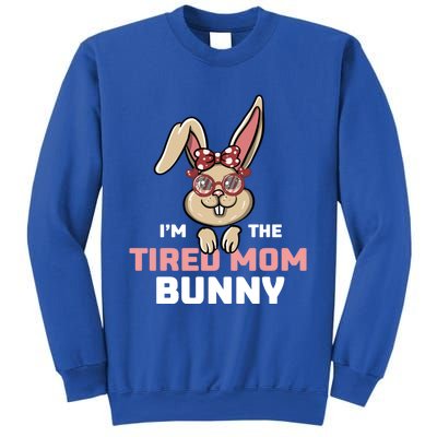 I'm The Tired Mom Bunny Matching Family Easter Party Gift Sweatshirt