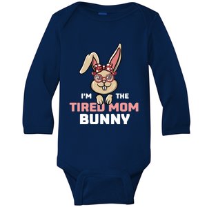 I'm The Tired Mom Bunny Matching Family Easter Party Gift Baby Long Sleeve Bodysuit