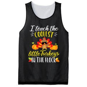 I Teach The Coolest Turkeys The Flock Thanksgiving Teacher Mesh Reversible Basketball Jersey Tank