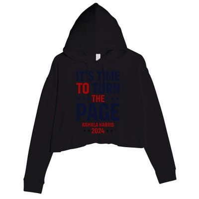 ItS Time To Turn The Page Kamala Harris For President 2024 Crop Fleece Hoodie