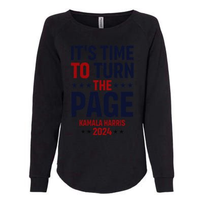 ItS Time To Turn The Page Kamala Harris For President 2024 Womens California Wash Sweatshirt