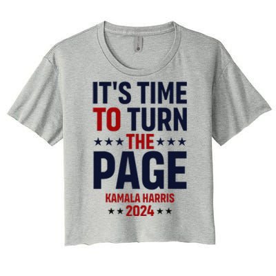 ItS Time To Turn The Page Kamala Harris For President 2024 Women's Crop Top Tee