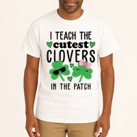 I Teach The Cutest Clovers In The Patch St Patrick's Day Teacher Tall T-Shirt