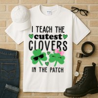 I Teach The Cutest Clovers In The Patch St Patrick's Day Teacher Tall T-Shirt