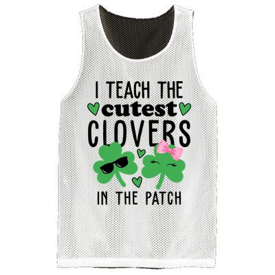I Teach The Cutest Clovers In The Patch St Patrick's Day Teacher Mesh Reversible Basketball Jersey Tank