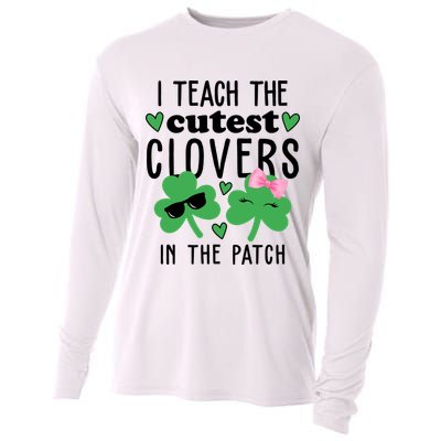 I Teach The Cutest Clovers In The Patch St Patrick's Day Teacher Cooling Performance Long Sleeve Crew