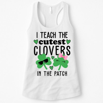 I Teach The Cutest Clovers In The Patch St Patrick's Day Teacher Womens Tank Top