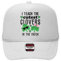 I Teach The Cutest Clovers In The Patch St Patrick's Day Teacher Trucker Hat