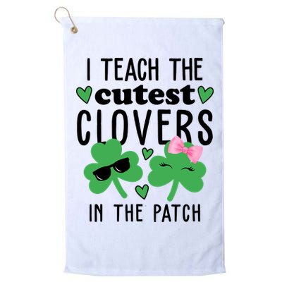 I Teach The Cutest Clovers In The Patch St Patrick's Day Teacher Golf Towel