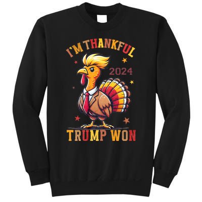 IM Thankful Trump Won 2024 Took American Back Thanksgiving Sweatshirt