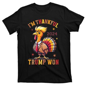 IM Thankful Trump Won 2024 Took American Back Thanksgiving T-Shirt