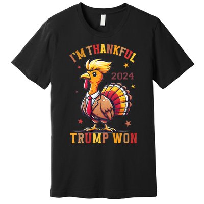 IM Thankful Trump Won 2024 Took American Back Thanksgiving Premium T-Shirt