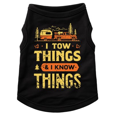 I Tow Things And I Know Things Doggie Tank